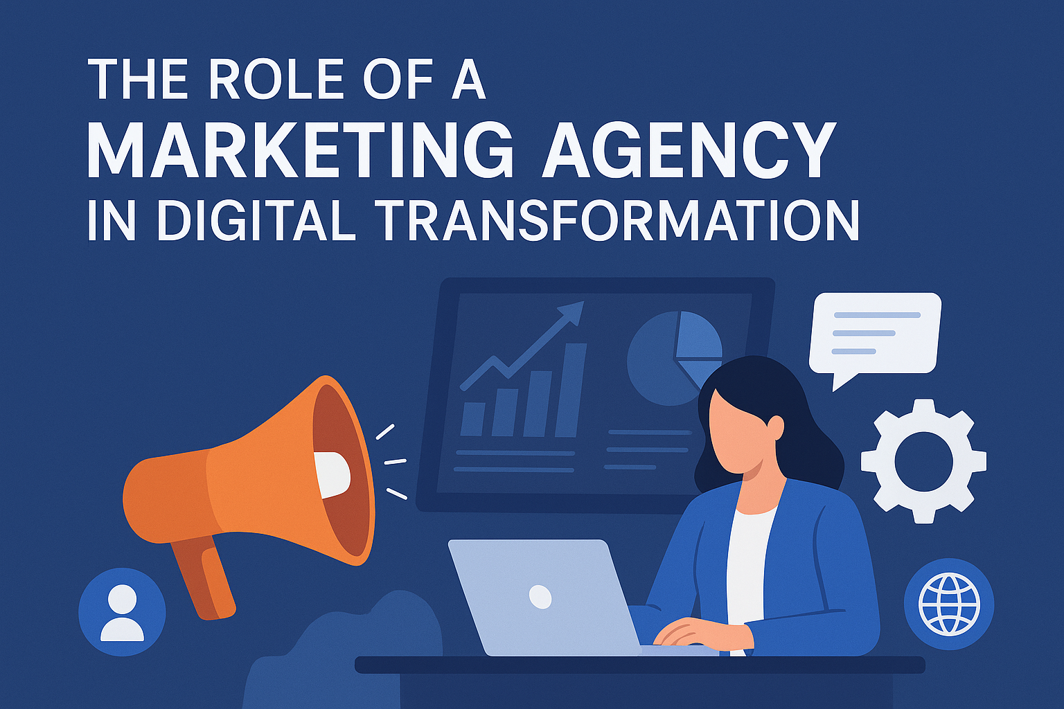 Role of a Marketing Agency in Digital Transformation